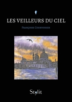 Les Veilleurs du Ciel 9523908898 Book Cover