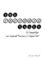 The Freshman Tales 1329932366 Book Cover