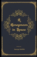 A Honeymoon in Space 151157111X Book Cover