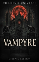 Vampyre (The Devil Universe) B0FG1DHBRW Book Cover