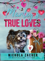 Marley's True Loves 1989539130 Book Cover