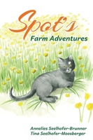 Spot's Farm Adventures 3907712048 Book Cover