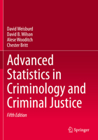Advanced Statistics in Criminology and Criminal Justice 3030677400 Book Cover