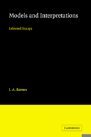 Models and Interpretations: Selected Essays 0521024935 Book Cover