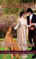 To Save Elizabeth 1722605022 Book Cover