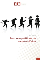 Pour une politique de santé et d’aide 6139520479 Book Cover