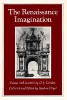 The Renaissance Imagination: Essays and Lectures by D. J. Gordon 0520040929 Book Cover