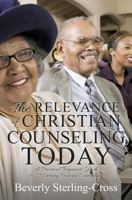 The Relevance of Christian Counseling Today 154565090X Book Cover