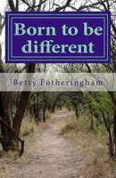 Born to be different 1499110561 Book Cover