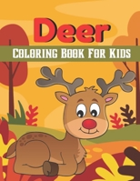 Deer coloring book for kids: A book type of kids beautiful and a cute coloring books gift from Father B08VYBNCWF Book Cover