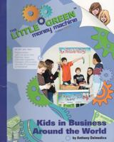 Kids in Business Around the World 0984444505 Book Cover