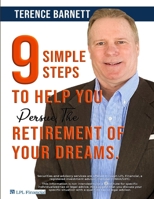 9 Simple Steps to Help You Pursue the Retirement of Your Dreams 9693792262 Book Cover