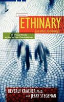 Ethinary: An Ethics Dictionary: 50 Ethical Words to Add to Your Conversations 1936840502 Book Cover