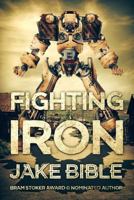 Fighting Iron 1925342972 Book Cover