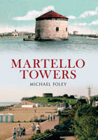 Martello Towers 1445615223 Book Cover