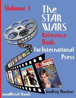 The Star Wars Reference Book for International Press: Volume 1 1546852816 Book Cover