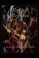 Mystical Memories 1478728299 Book Cover