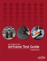 AMT Certification: Airframe Test Guide 1933189258 Book Cover