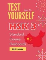 Test Yourself HSK 3 Standard Course Flashcards: Chinese proficiency mock test level 3 workbook 1097690164 Book Cover