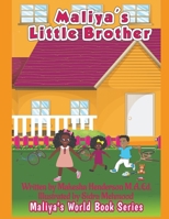 Maliya's Little Brother B097Z1M385 Book Cover