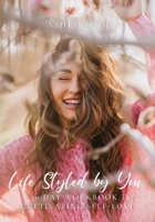 Life Styled by You: a 30 day workbook to cultivating self love 1662913451 Book Cover