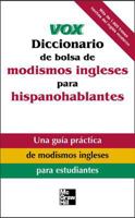 Vox Diccionario de bolsa de modismos ingleses para hispanohablantes (VOX Dictionary Series) 0071440046 Book Cover