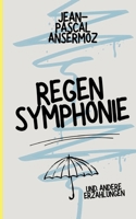 Regensymphonie: und andere Erzählungen (German Edition) 3695736577 Book Cover
