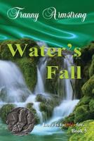 Water's Fall 1533091927 Book Cover