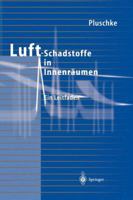 Luftschadstoffe in Innenraumen: Ein Leitfaden 3540593101 Book Cover