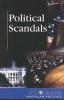 Political Scandals 0737737638 Book Cover