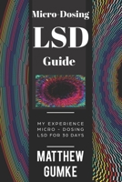 Micro-Dosing LSD Guide B07Y4JJMRX Book Cover