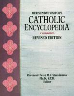 Our Sunday Visitor's Catholic Encyclopedia 0879734752 Book Cover