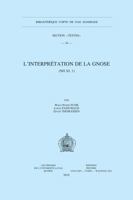 L'Interpretation de la Gnose (NH XI, 1) 9042921900 Book Cover