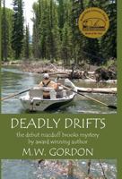 Deadly Drifts 0998943630 Book Cover