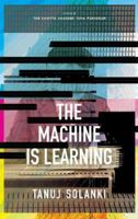 The Machine is Learning 9389109299 Book Cover