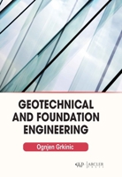 Geotechnical and Foundation Engineering 1779563736 Book Cover