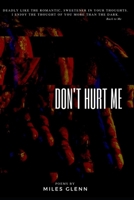 Don't Hurt Me B087L4KCWB Book Cover