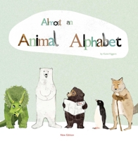 Almost an Animal Alphabet 1576876438 Book Cover