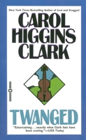 Twanged (Regan Reilly Mysteries, #4) 0446605360 Book Cover