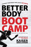 Better Body Bootcamp: The Revolutionary Approach for the Body and Life You Deserve 159932833X Book Cover