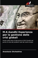 M.K.Gandhi Experience for Global Crisis Management 6203017558 Book Cover
