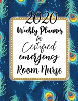 2020 Weekly Planner For Certified Emergency Room Nurse: Feathers On-the-go 12-Months Plan a head Calendar and Organizer Daily Schedule Agenda Month at a Glance Appointment Journal 1699100225 Book Cover