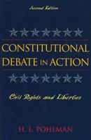 Constitutional Debate in Action: Civil Rights and Liberties 074253667X Book Cover