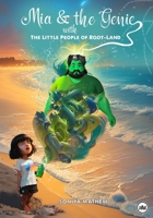 Mia and the Genie: The Little People of Root-Land 9394378235 Book Cover