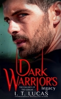 Dark Warrior's Legacy 179078798X Book Cover