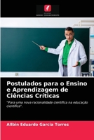 Postulados para o Ensino e Aprendizagem de Ci�ncias Cr�ticas 6204041312 Book Cover