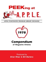 Peeking at Call-A.P.P.L.E. 1978: Compendium of Magazine Articles 1678169714 Book Cover