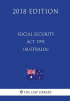 Social Security Act 1991 (Australia) 1720667497 Book Cover