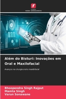 Além do Bisturi: Inovações em Oral e Maxilofacial (Portuguese Edition) 6207660927 Book Cover