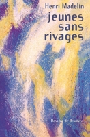 Jeunes sans rivages 2220049426 Book Cover
